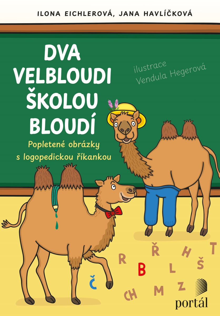 DVA VELBLOUDI ŠKOLOU BLOUDÍ