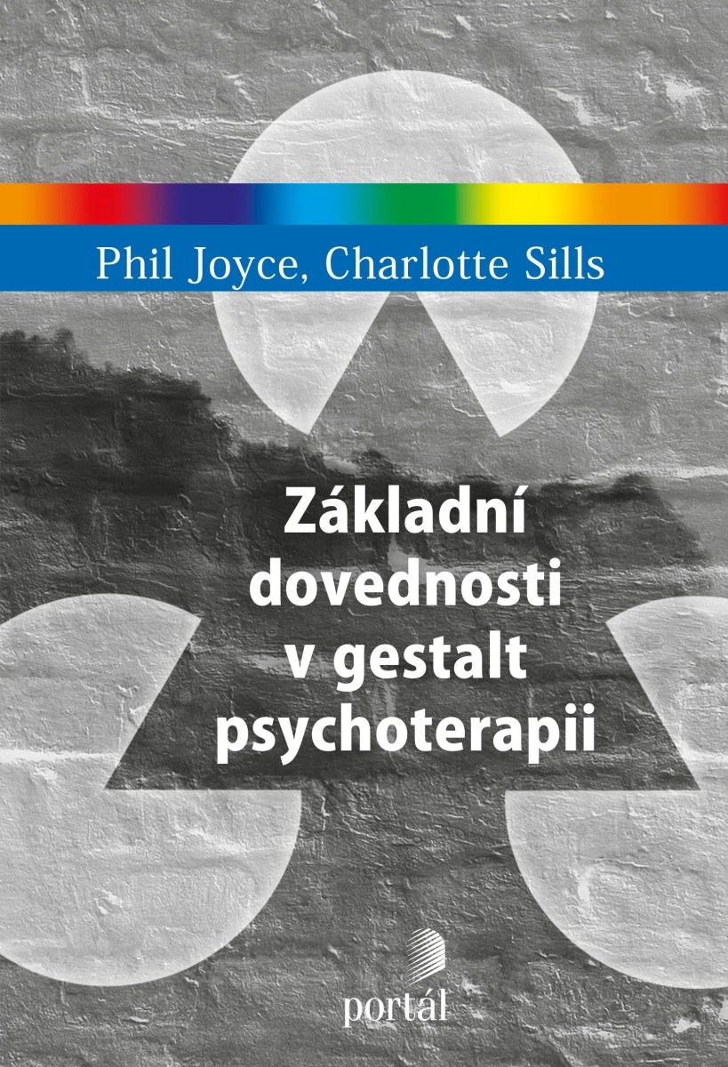 ZÁKLADNÍ DOVEDNOSTI V GESTALT PSYCHOTERAPII