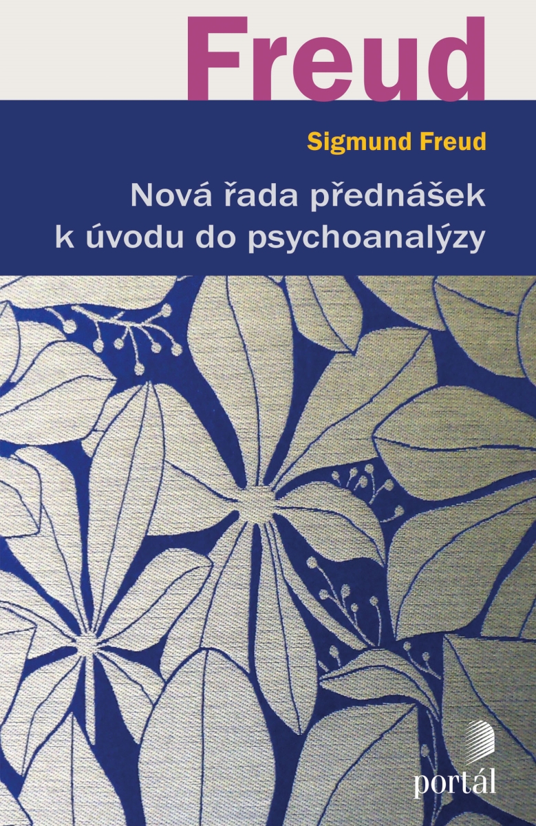 NOVÁ ŘADA PŘEDNÁŠEK K ÚVODU DO PSYCHOANALÝZY