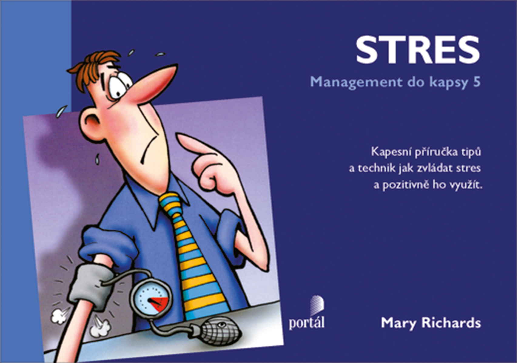 STRES-MANAGEMENT DO KAPSY/PORTÁL