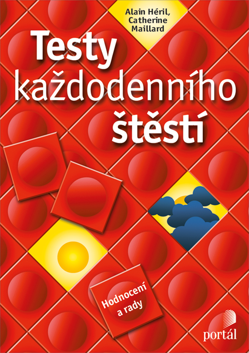 TESTY KAŽDODENNÍHO ŠTĚSTÍ