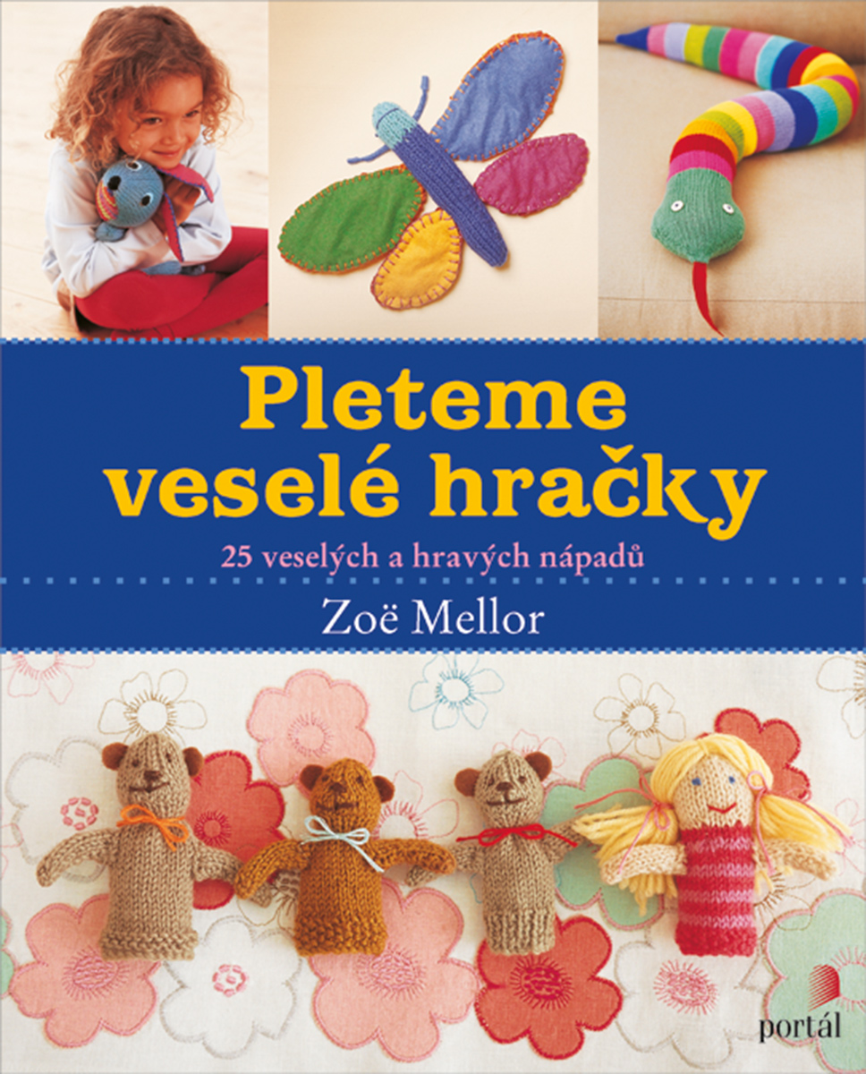 PLETEME VESELÉ HRAČKY/PORTÁL