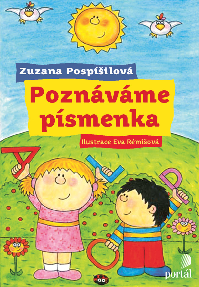 POZNÁVÁME PÍSMENKA