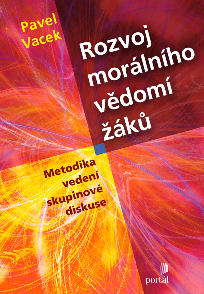 ROZVOJ MORÁLNÍHO VĚDOMÍ ŽÁKŮ