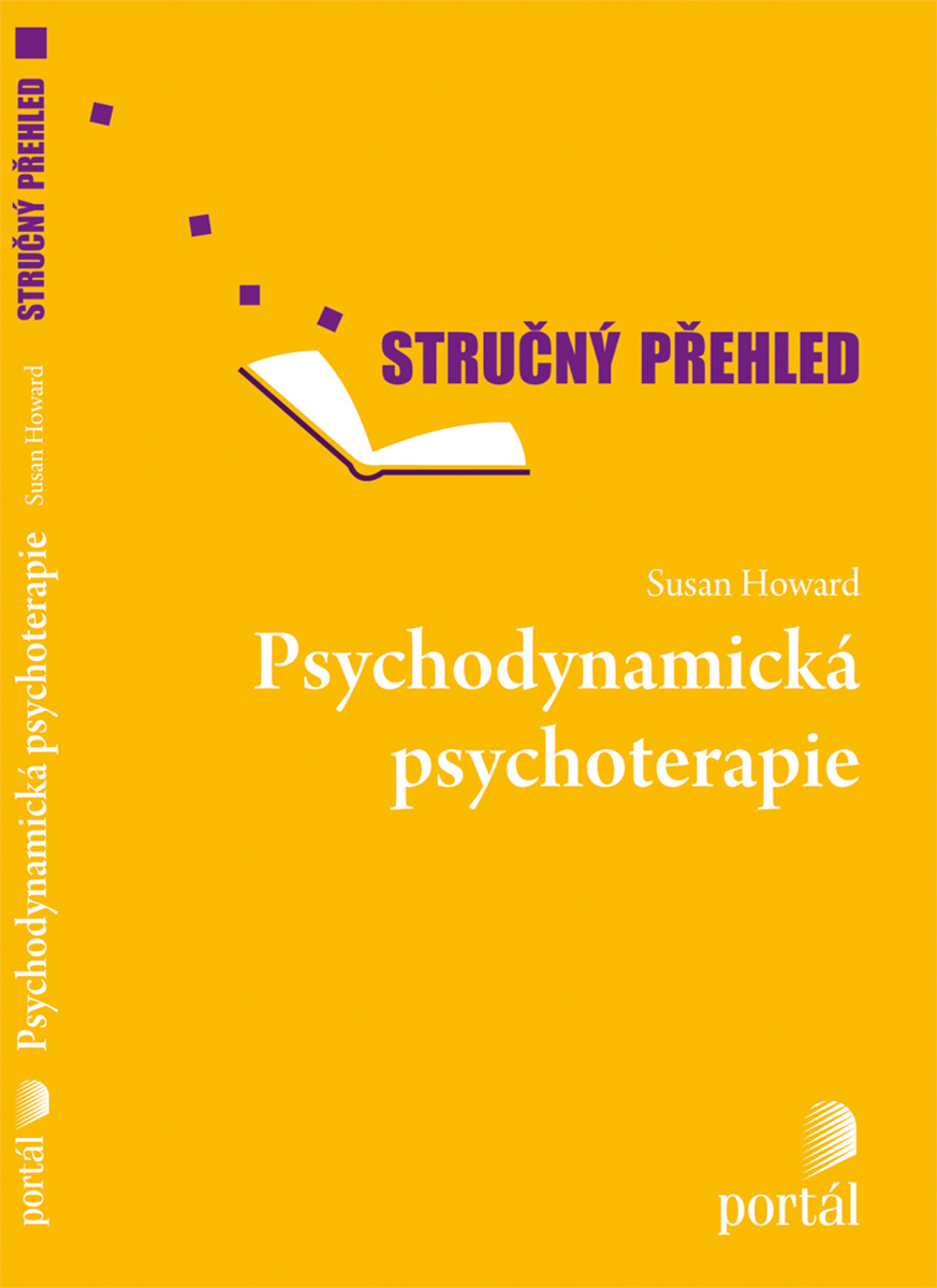 PSYCHODYNAMICKÁ PSYCHOTERAPIE STRUČNÝ PŘ