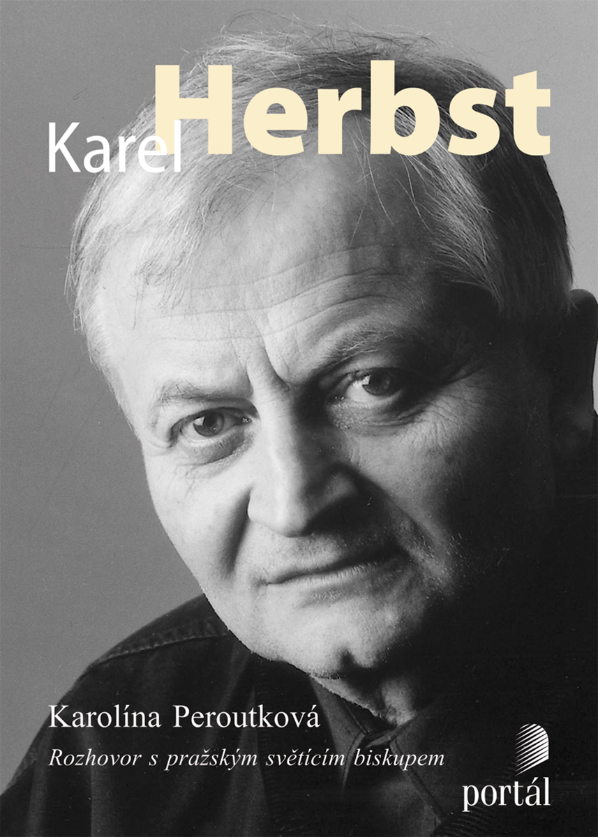 KAREL HERBST ROZHOVOR Z PRAŽSKÝM SVĚTÍCÍ