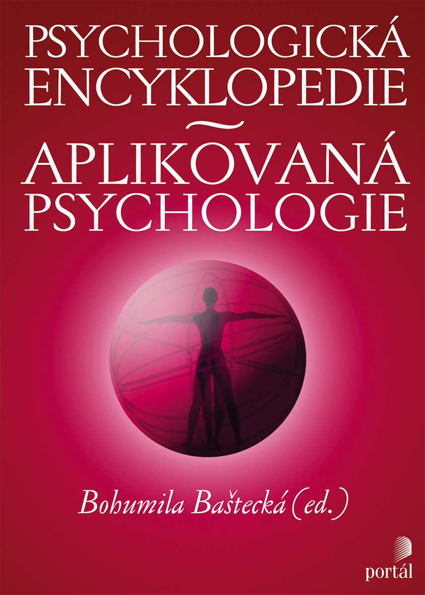 PSYCHOLOGICKÁ ENCYKLOPEDIE-APLIKOVANÁ PSYCHOLOGIE