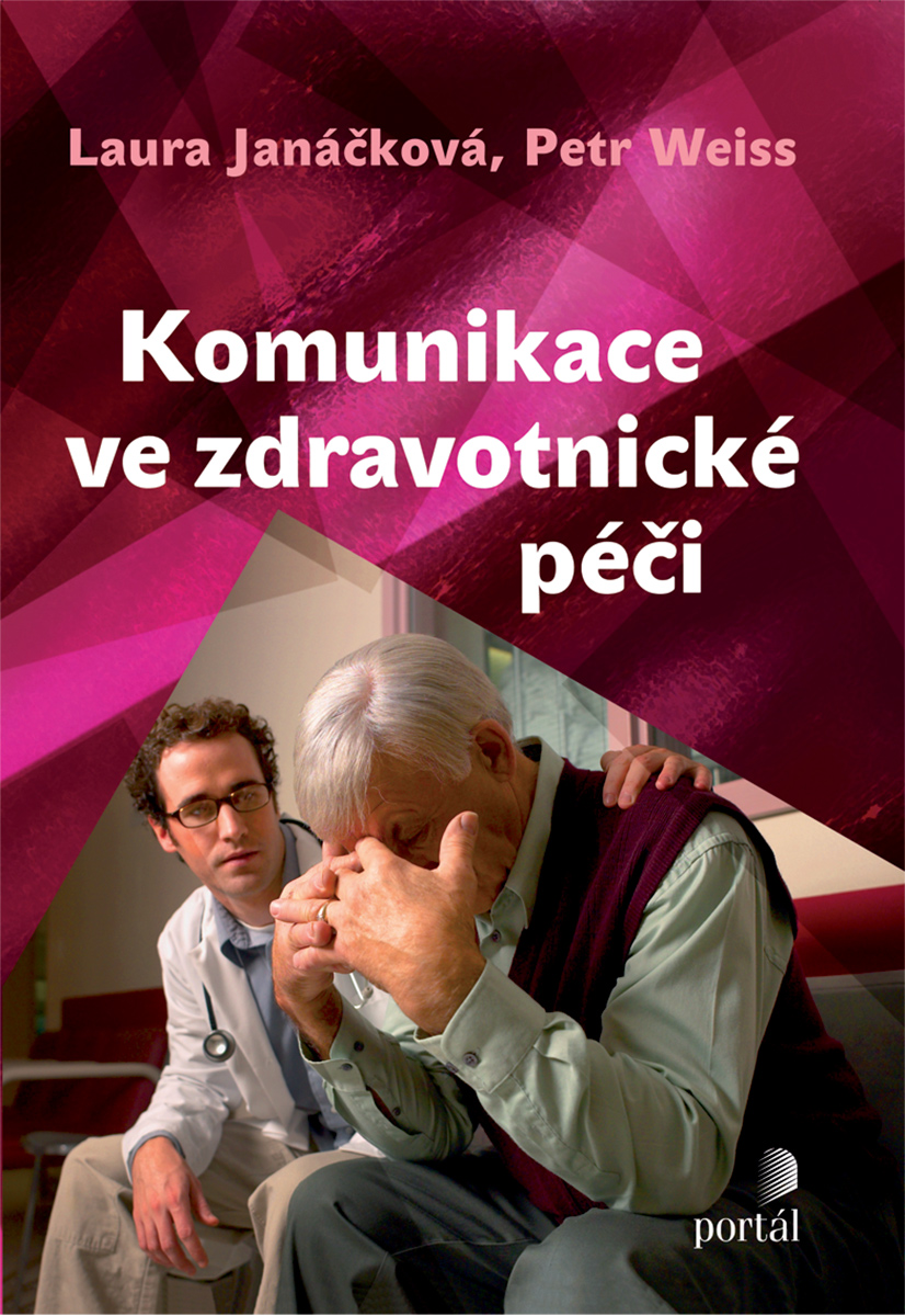 KOMUNIKACE VE ZDRAVOTNICKÉ PÉČI