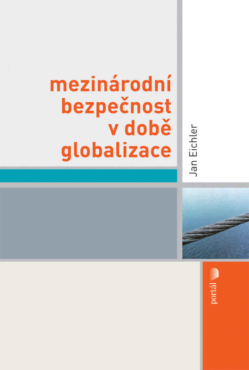 MEZINÁRODNÍ BEZPEČNOST V DOBĚ GLOBALIZACE/PORTÁL