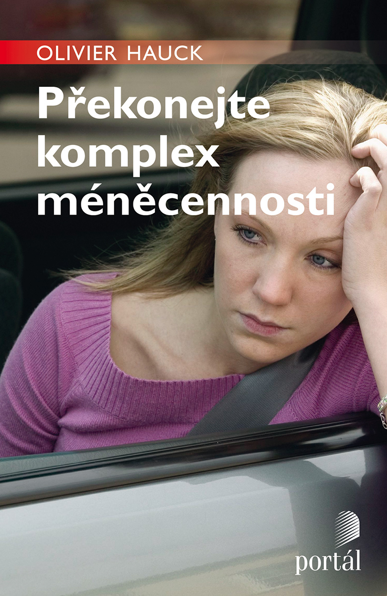 PŘEKONEJTE KOMPLEX MÉNĚCENNOSTI