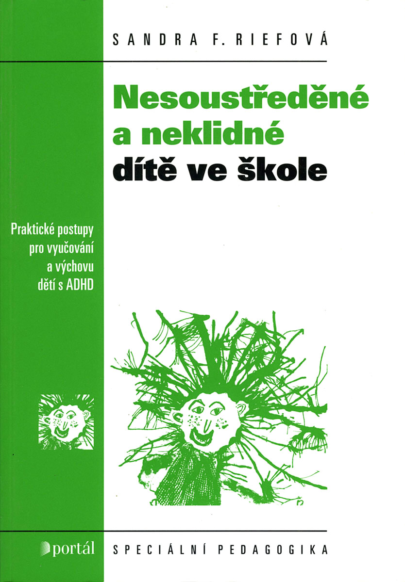 NESOUSTŘEDĚNÉ A NEKLIDNÉ DÍTĚ VE ŠKOLE