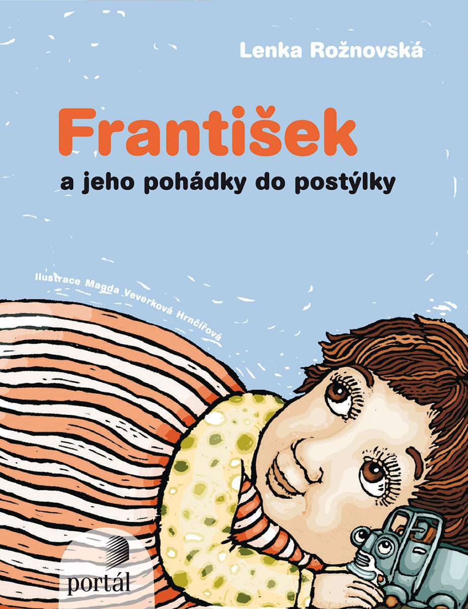 FRANTIŠEK A JEHO POHÁDKY DO POSTÝLKY