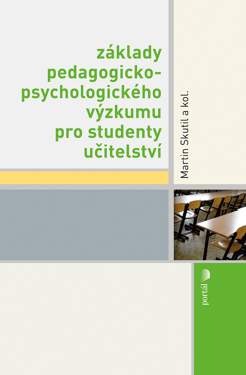 ZÁKLADY PEDAGOGICKO-PSYCHOLOGICKÉHO VÝZKUMU PRO STUDENTY UČ.