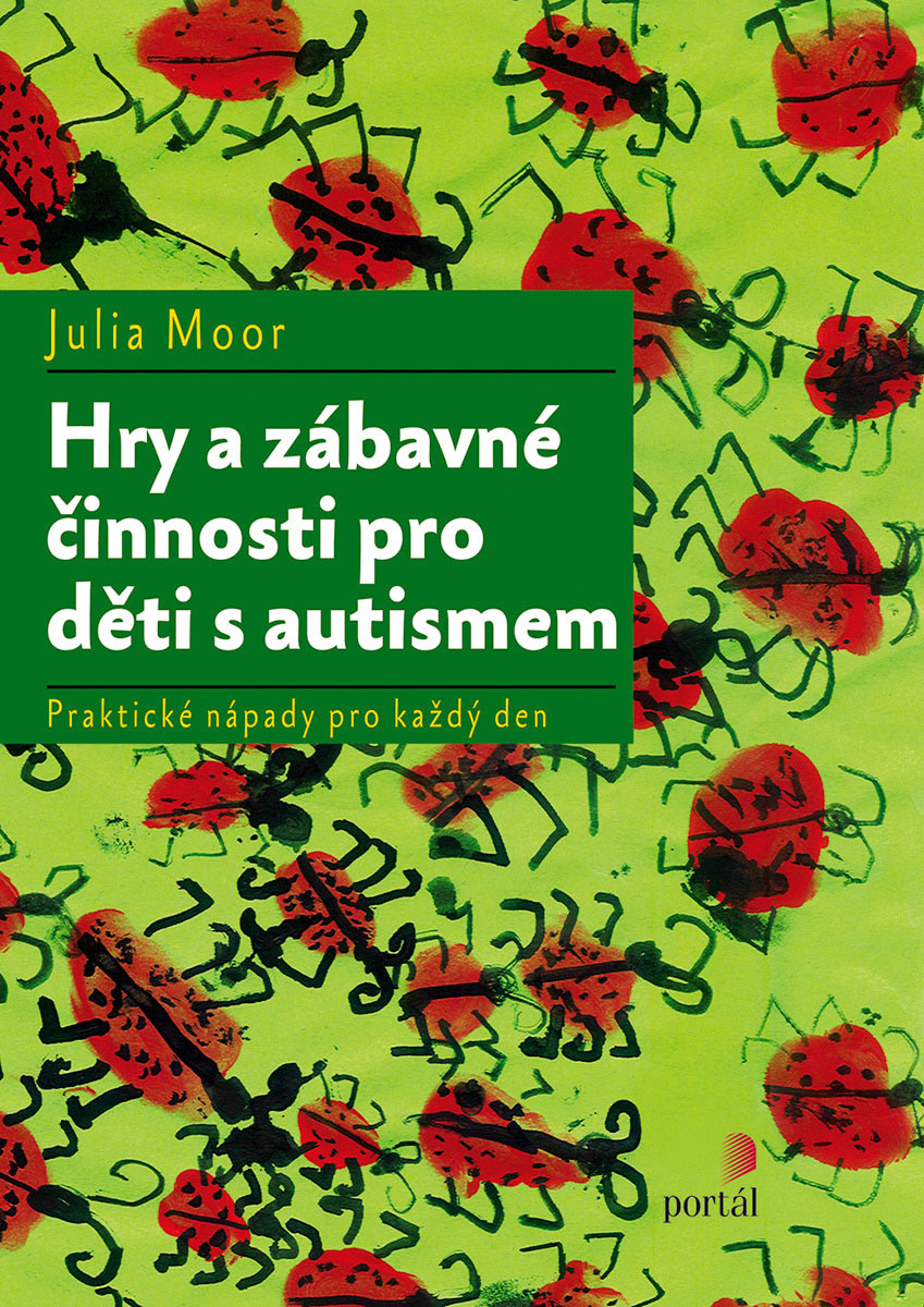 HRY A ZÁBAVNÉ ČINNOSTI PRO DĚTI S AUTISM