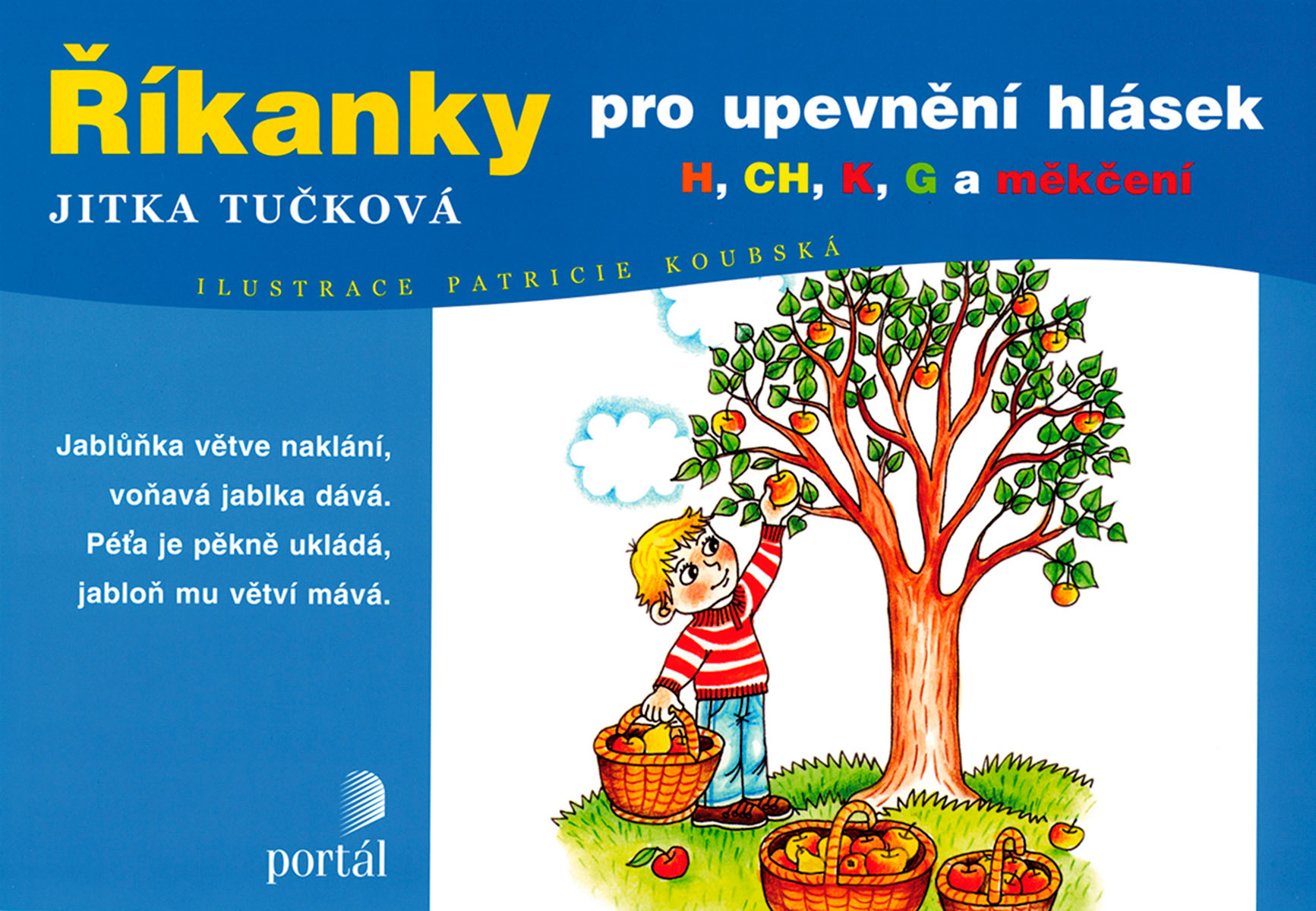 ŘÍKANKY PRO UPEVNĚNÍ HLÁSEK H,CH,K,G A MĚKČENÍ