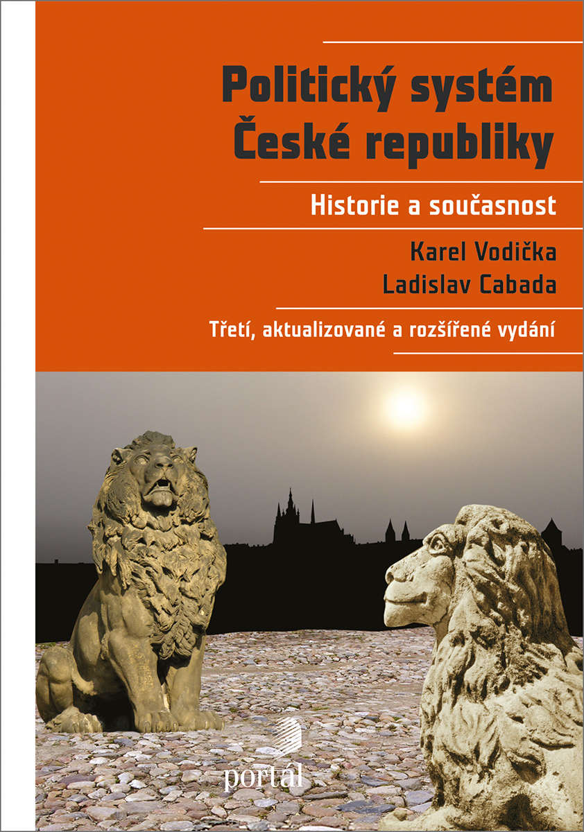 POLITICKÝ SYSTÉM ČESKÉ REPUBLIKY