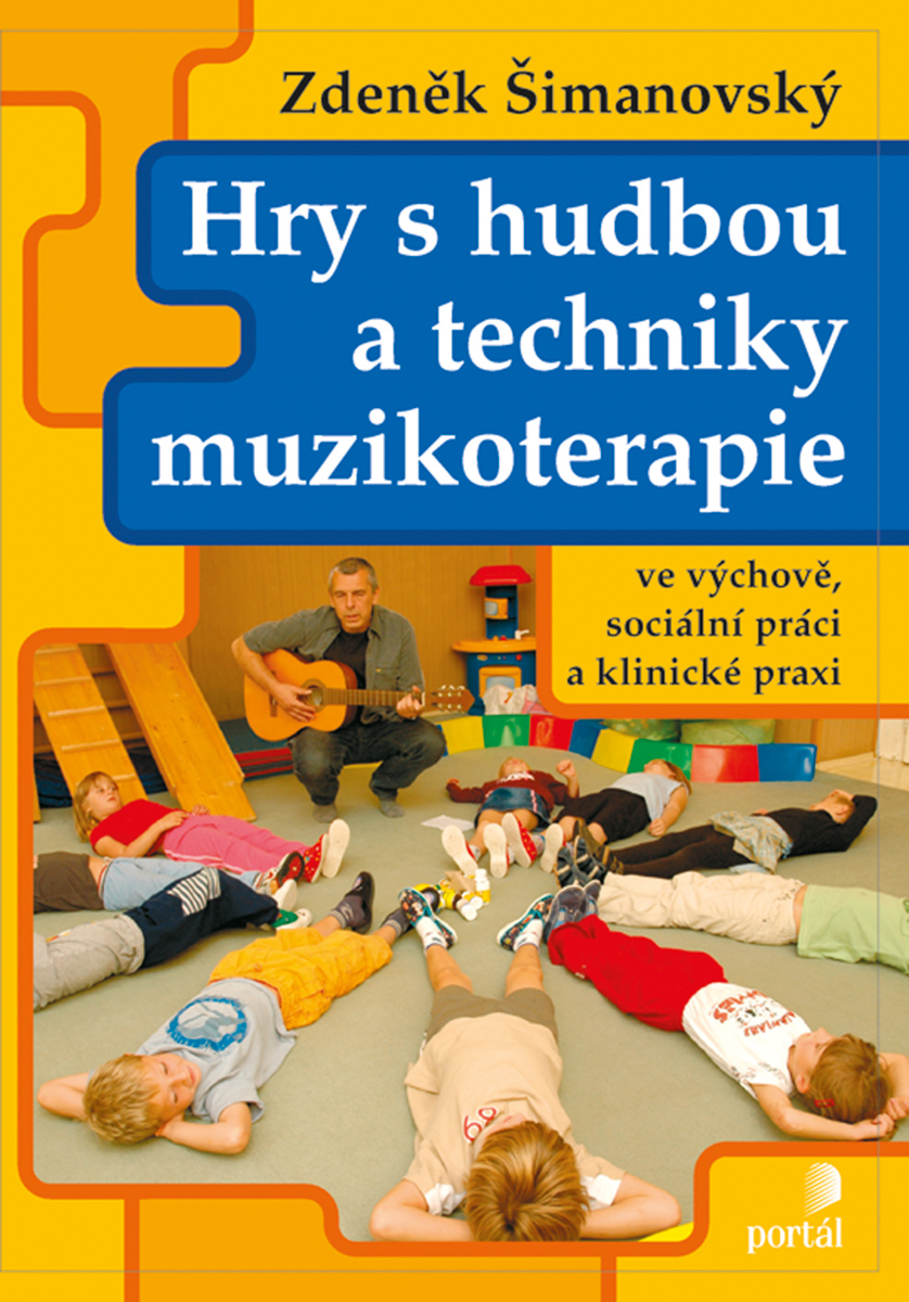 HRY S HUDBOU A TECHNIKY MUZIKOTERAPIE/PORTÁL