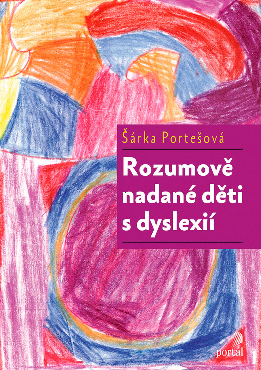 ROZUMOVĚ NADANÉ DĚTI S DYSLEXIÍ