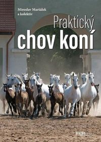 Praktický chov koní