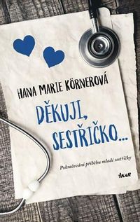 Děkuji, sestřičko... - 2. vydání