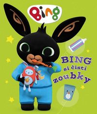 Bing -Bing si čistí zoubky