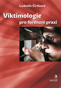 Viktimologie pro forenzní praxi