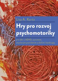 Hry pro rozvoj psychomotoriky