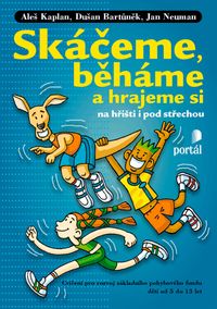 Skáčeme, běháme a hrajeme si na hřišti i pod střechou