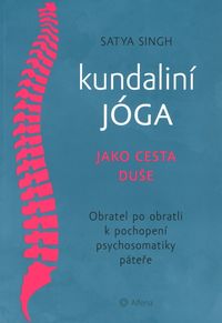 Kundaliní jóga jako cesta duše