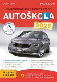 Autoškola 2025: Moderní učebnice a testové otázky