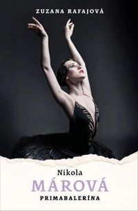Nikola Márová - Primabalerína