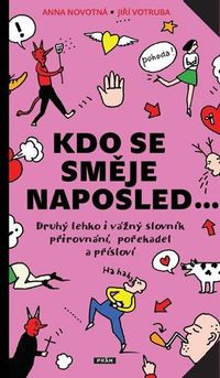 Kdo se směje naposled.....2