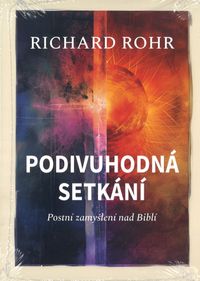 Podivuhodná setkání - Postní zamyšlení nad Biblí