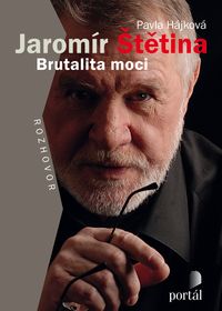 Štětina Jaromír - Brutalita moci