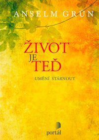 Život je teď