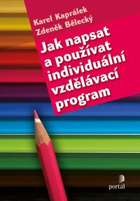 Jak napsat a používat individuální vzdělávací program