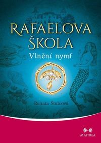 Rafaelova škola 4 - Vlnění nymf