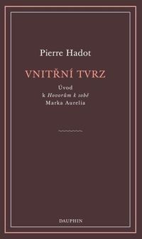 Vnitřní tvrz - Úvod k Hovorům k sobě Marka Aurelia