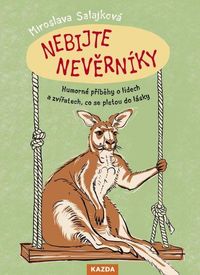 Nebijte nevěrníky