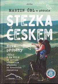 Stezka Českem Nové příběhy