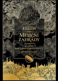Měsíční zahrady - Malazská Kniha padlých 1