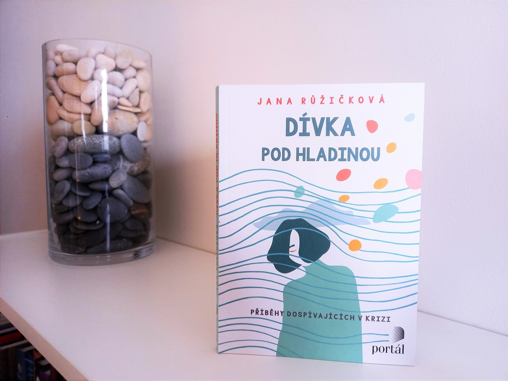 Dívka pod hladinou Jana Růžičková psychoterapie dospívajících krize psycholožka beletrie