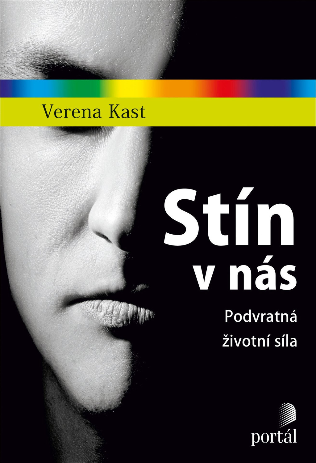 Verena Kast psycholožka Jung jungiánka hlubinná psychologie stín v nás 