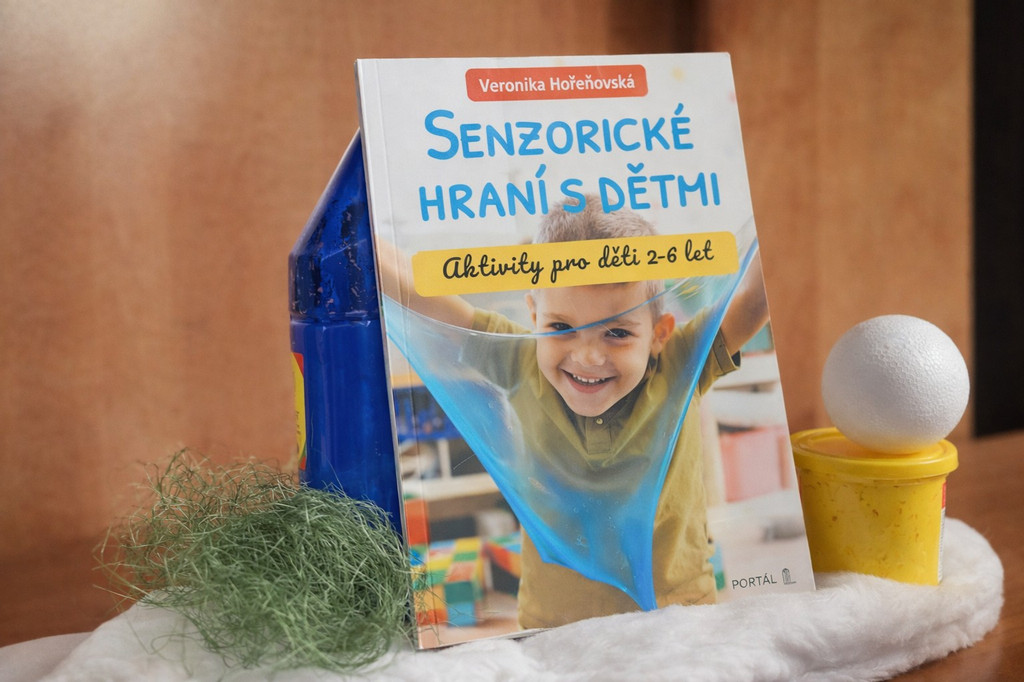 Veronika Hořeňovsk&aacute; - Senzorick&eacute; hran&iacute; s&nbsp;dětmi - Aktivity pro děti 2-6 let