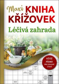 Maxi kniha křížovek: Léčivá zahrada