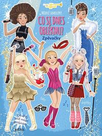 Co si dnes obléknu? Zpěvačky