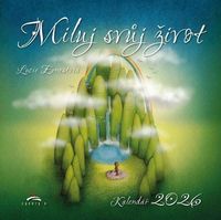 Kalendář 2026 Miluj svůj život - nástěnný