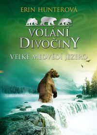 Volání divočiny (2): Velké medvědí jezero