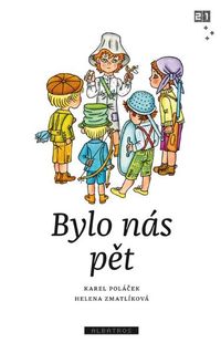 Bylo nás pět (nakl. Albatros)