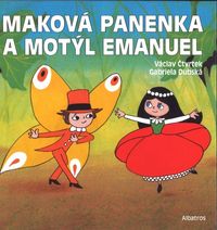 Maková panenka a motýl Emanuel